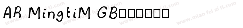 AR MingtiM GB字体转换